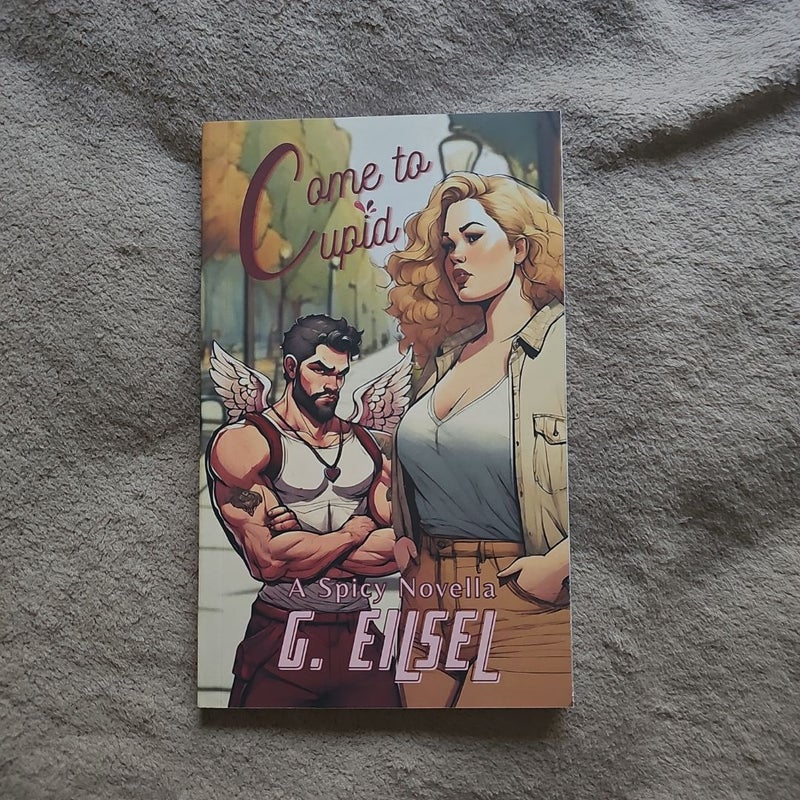 Come to Cupid (illustrated oop cover)