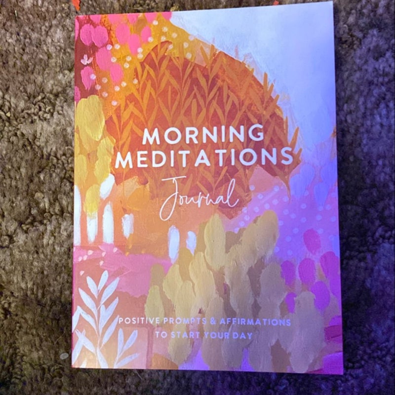 Morning Meditations Journal