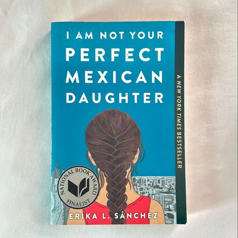 I Am Not Your Perfect Mexican Daughter