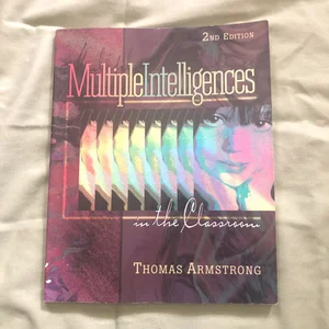 Multiple Intelligences in the Classroom, 3rd Edition