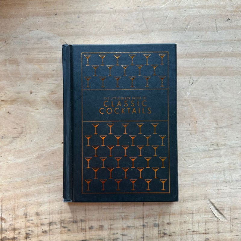 The Little Black Book of Classic Cocktails