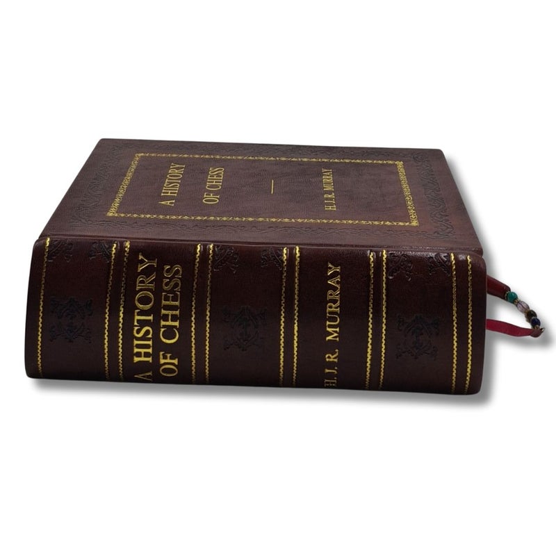 H.J.R. Murray's A History of Chess: Leather-Bound Scholarly Edition