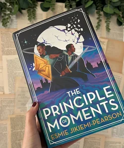 The Principle of Moments — Illumicrate SIGNED special edition 