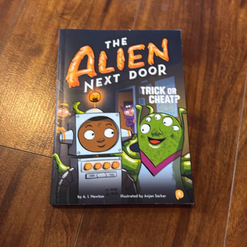 The Alien Next Door 4: Trick or Cheat?