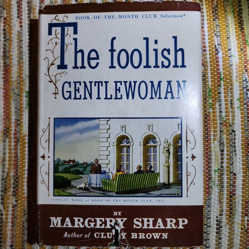 The Foolish Gentlewoman 