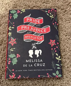 Pride and Prejudice and Mistletoe