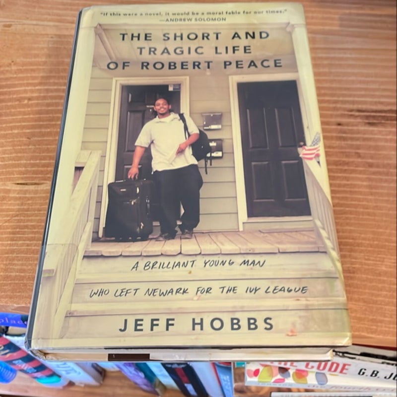 The Short and Tragic Life of Robert Peace