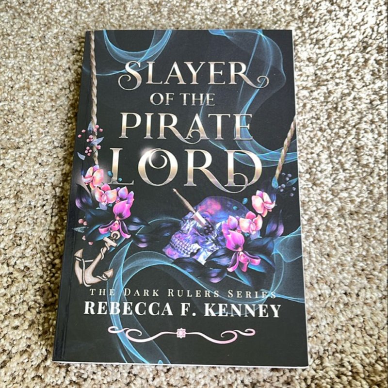 Slayer of the Pirate Lord by Rebecca F. Kenney