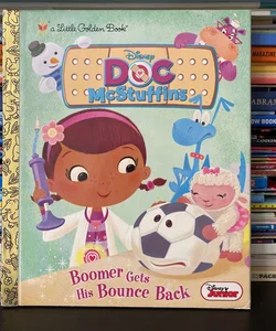 Boomer Gets His Bounce Back (Disney Junior: Doc Mcstuffins)