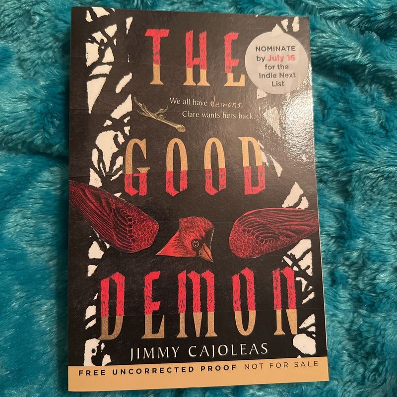 UNCORRECTED PROOF ARC The Good Demon