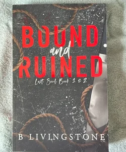 Bound and Ruined 