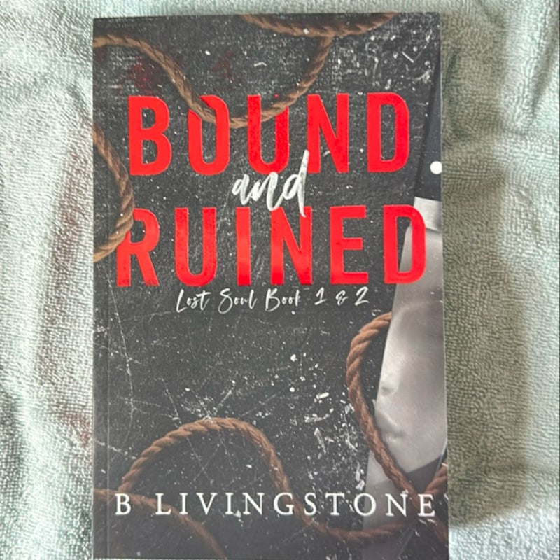 Bound and Ruined 