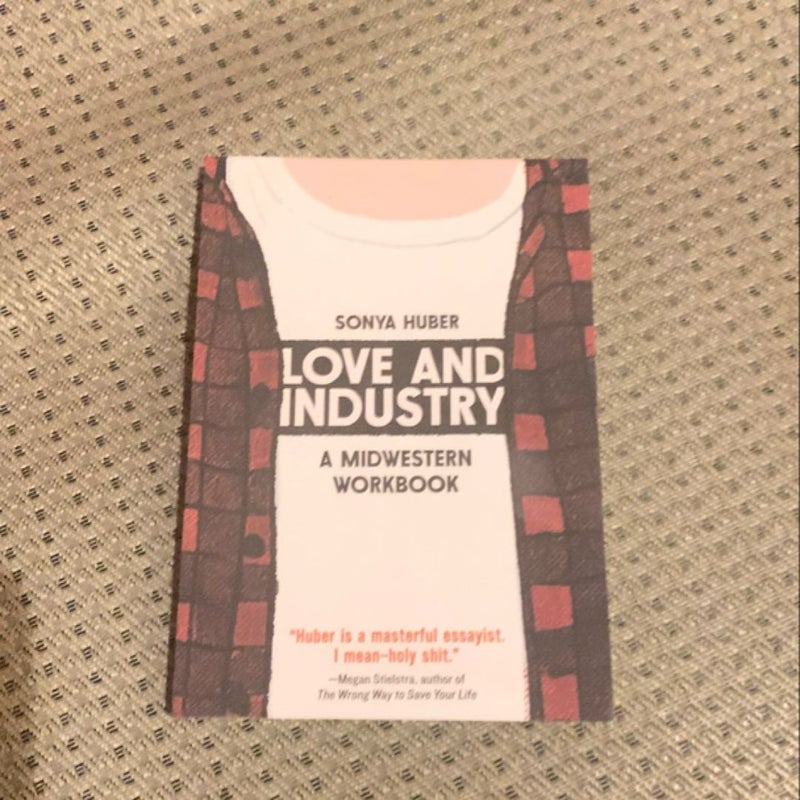 Love and Industry