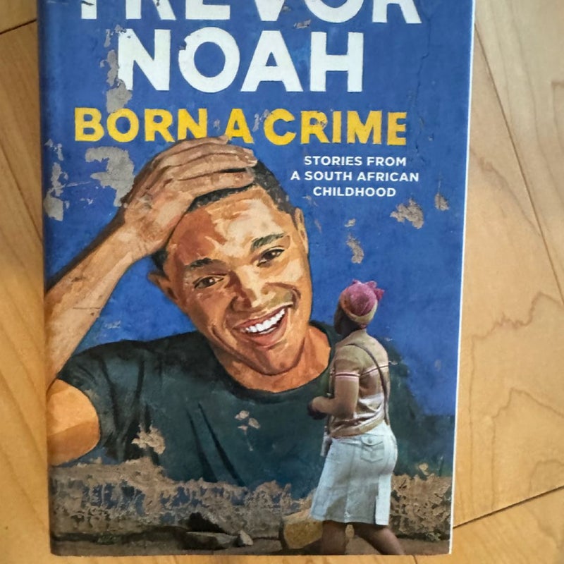 Born a Crime