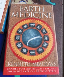 Earth medicine 