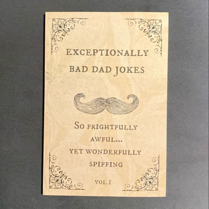 Exceptionally Bad Dad Jokes