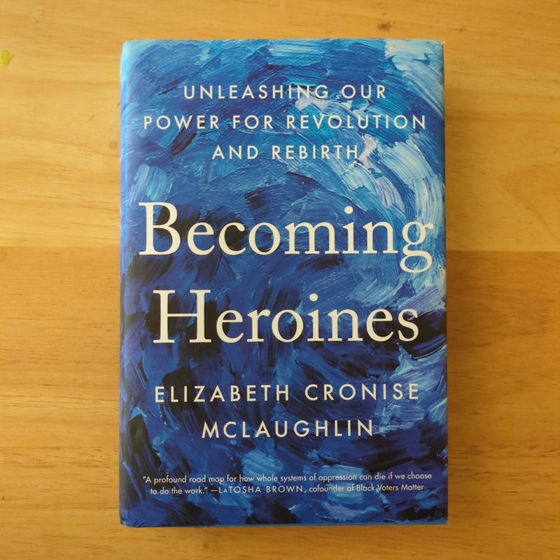 Becoming Heroines