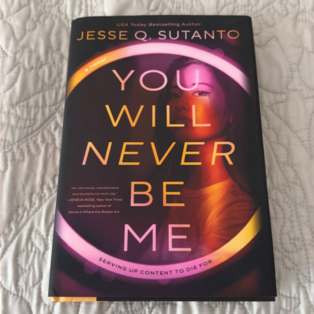 You Will Never Be Me