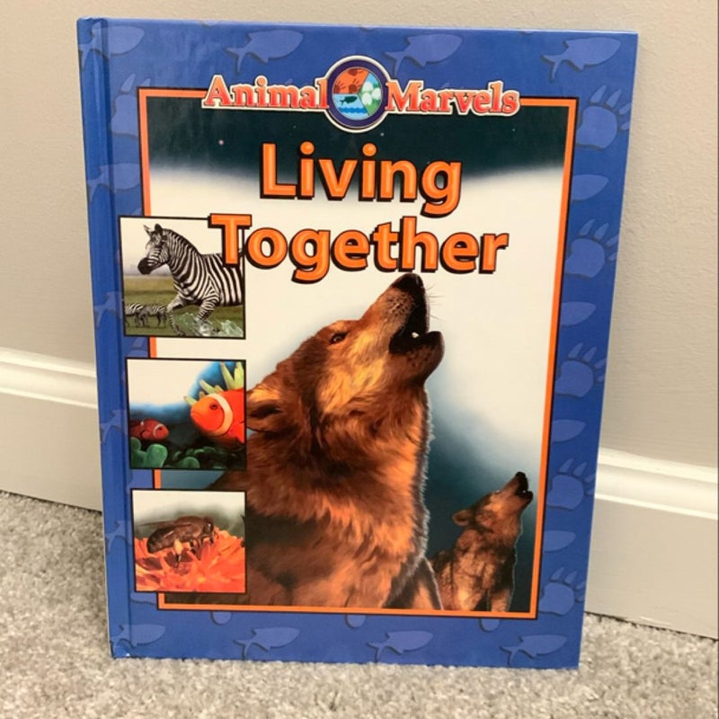 Animal Marvels - Living Together 