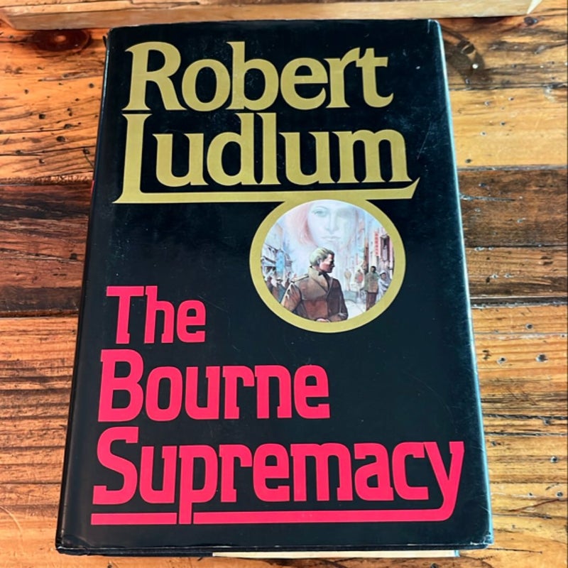 The Bourne Supremacy - 1st Edition - Robert Ludlum