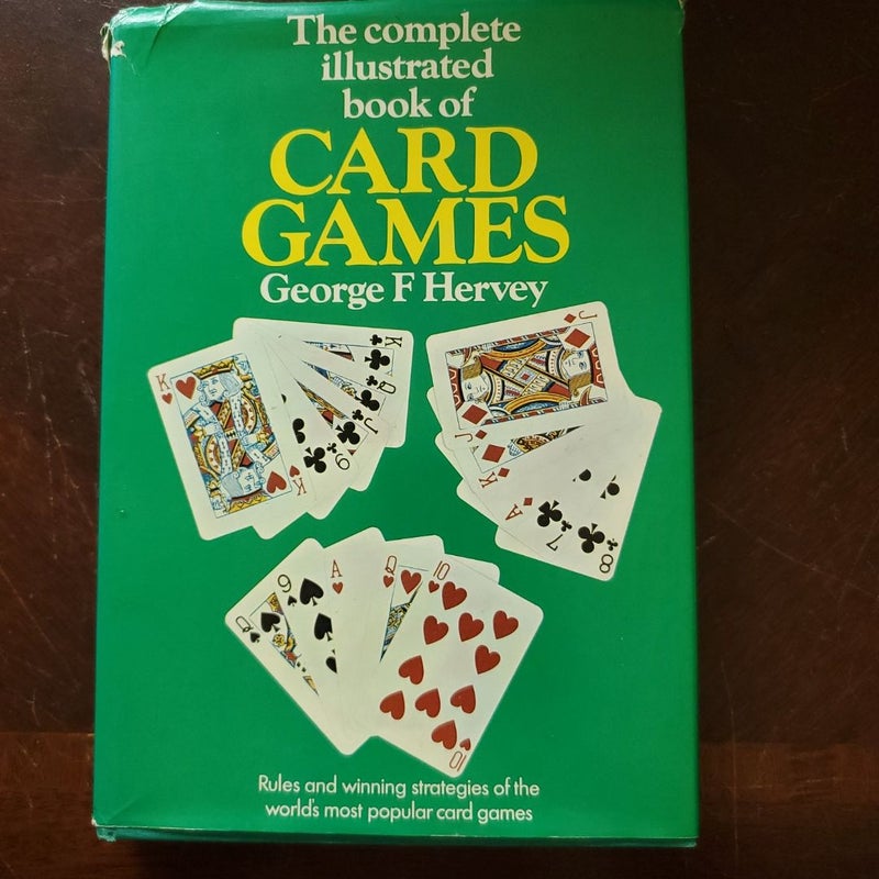 The complete illustrated book of card games