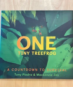 One Tiny Treefrog: a Countdown to Survival