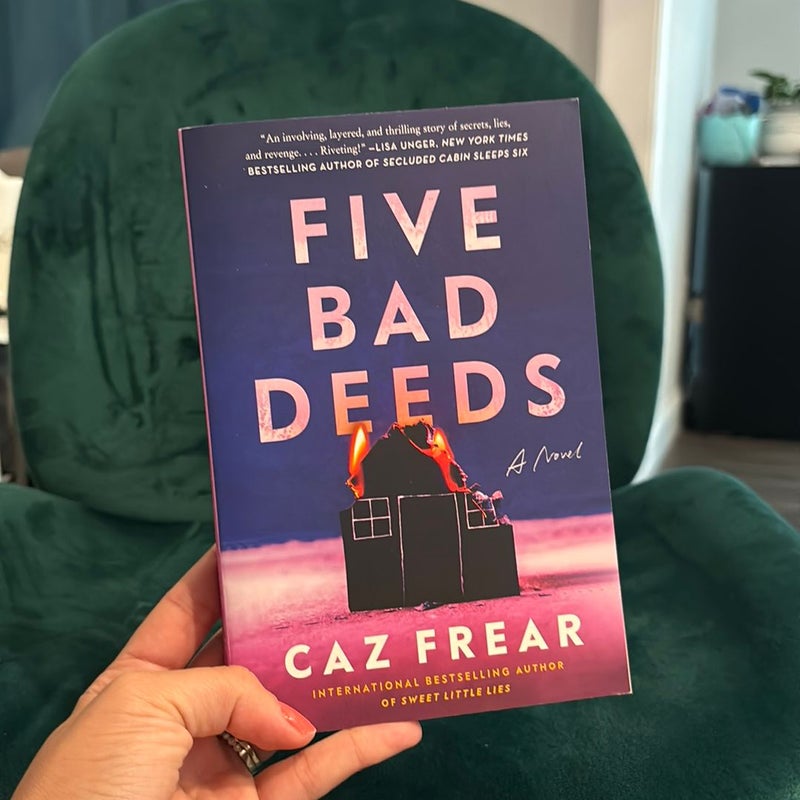 Five Bad Deeds