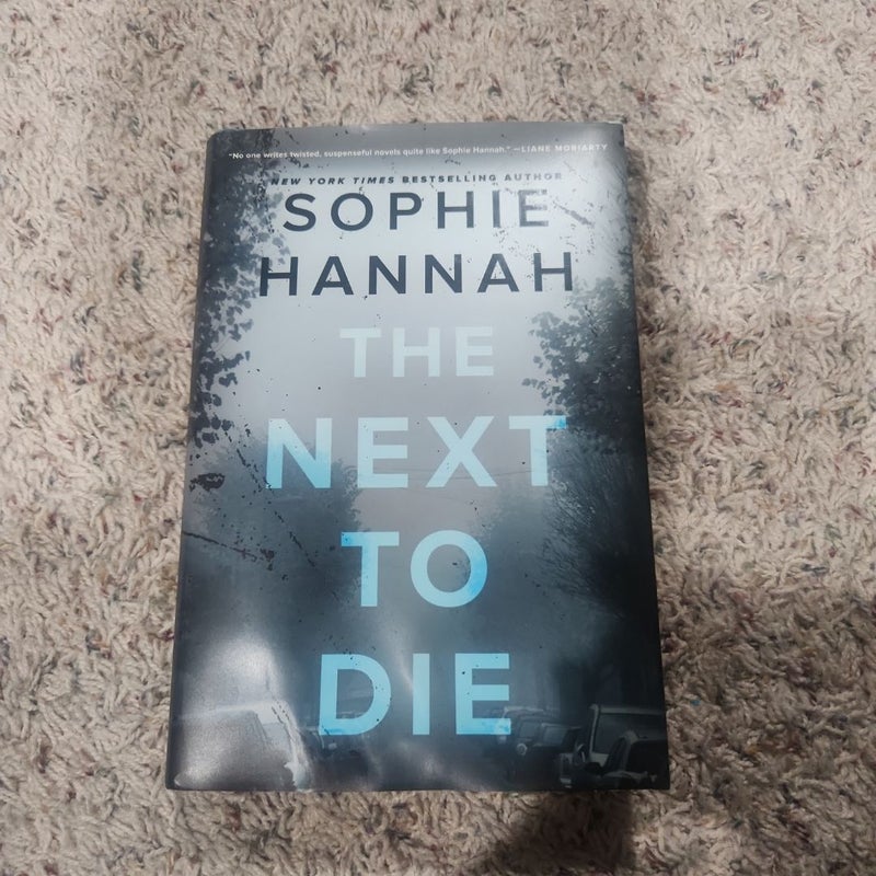 The Next to Die