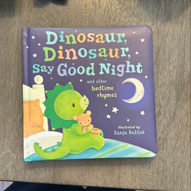 Dinosaur, Dinosaur, Say Good Night