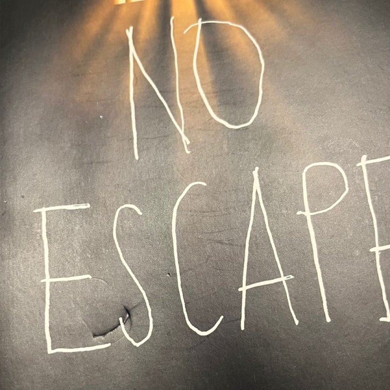 No Escape