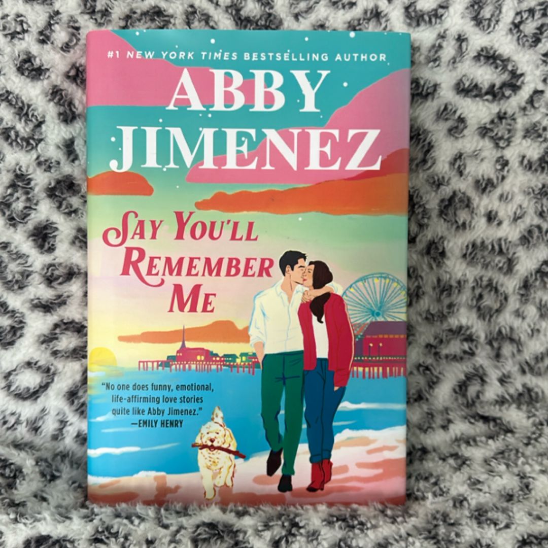 Say You'll Remember Me