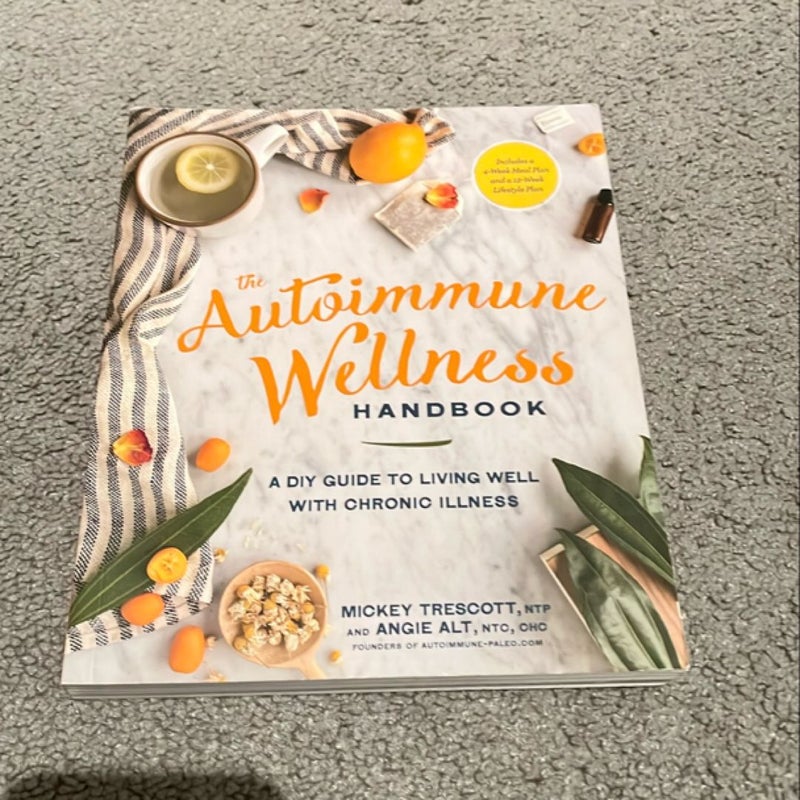 The Autoimmune Wellness Handbook