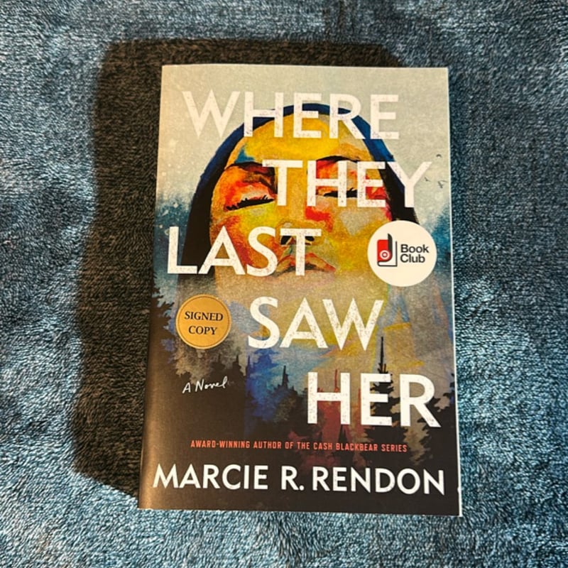 Where They Last Saw Her by Marcie R. Rendon, Paperback | Pangobooks