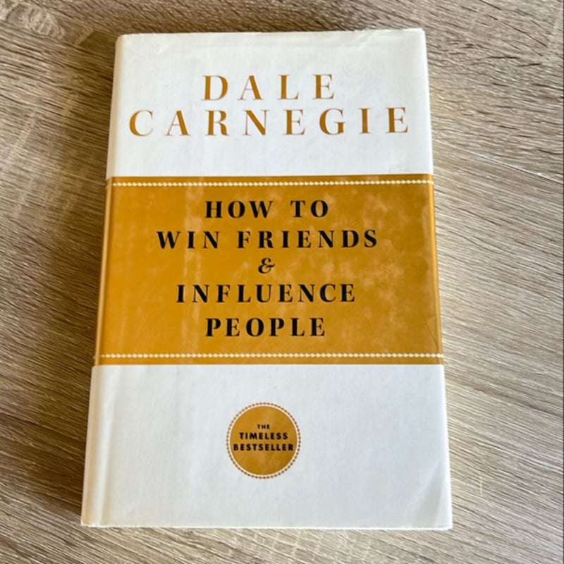 How to Win Friends and Influence People