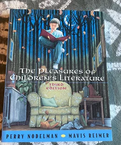 The Pleasures of Children's Literature