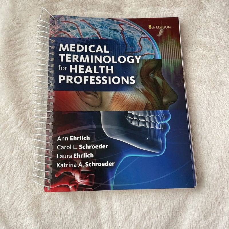 Medical Terminology for Health Professions, Spiral Bound Version