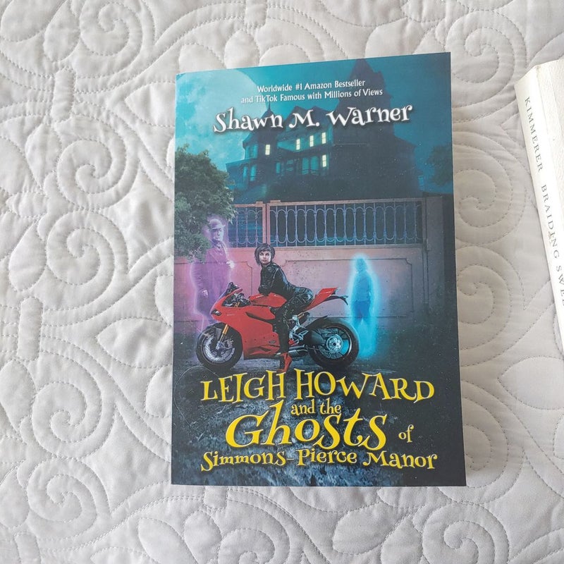 Leigh Howard and the Ghosts of Simmons-Pierce Manor