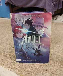 Prince of the Elves: a Graphic Novel (Amulet #5)