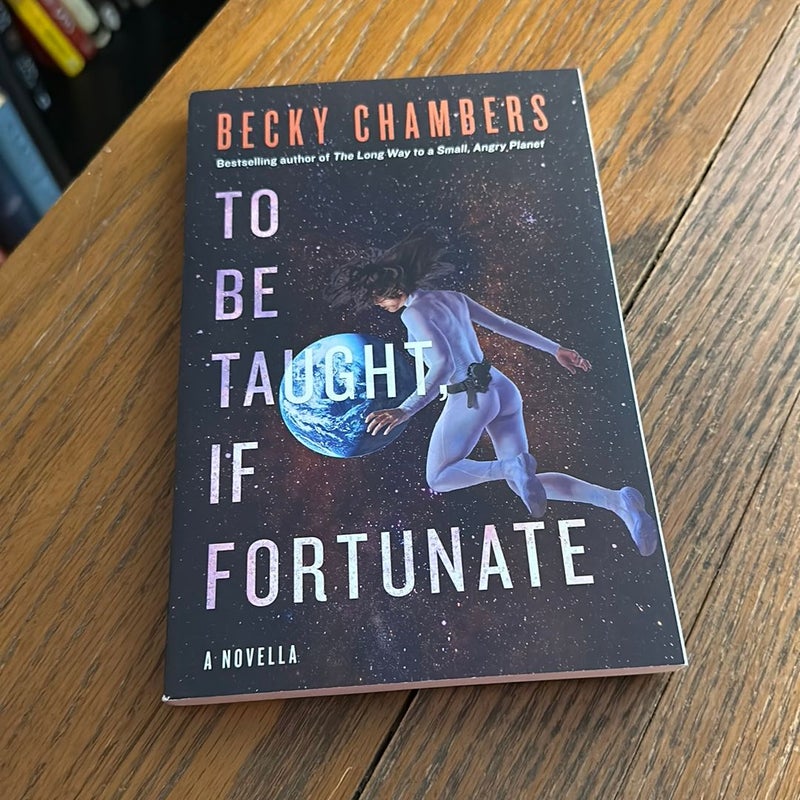 To Be Taught, If Fortunate