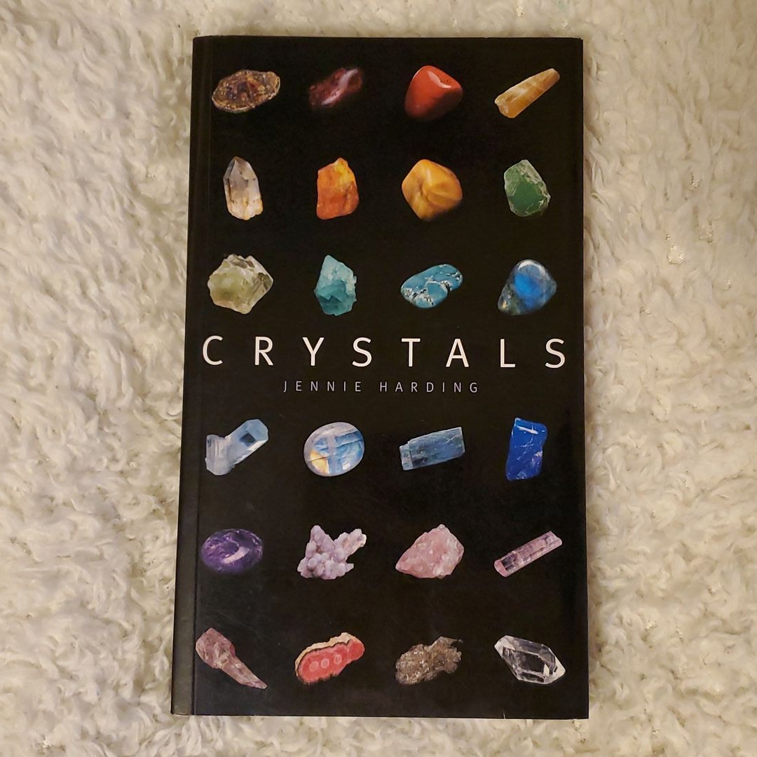 Crystals