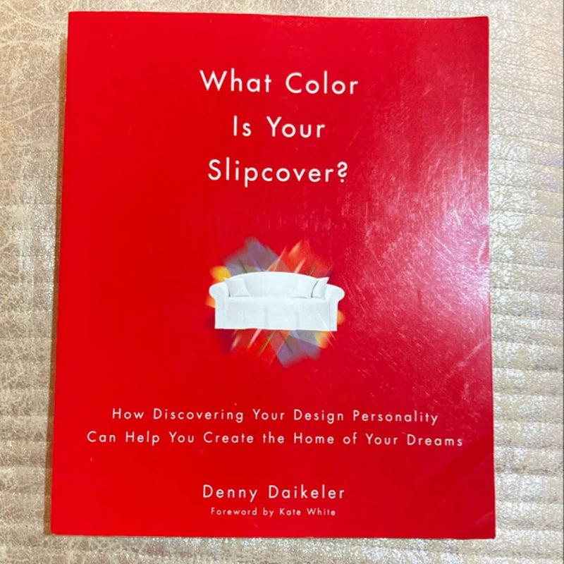 What Color Is Your Slipcover?