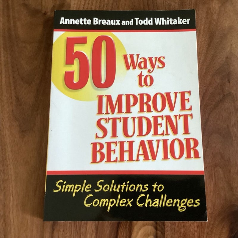 50 Ways to Improve Student Behavior