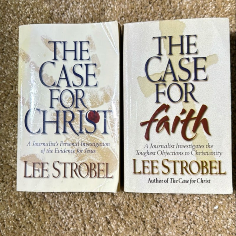 The case for Christ the case for faith The Case For Christ and The Case For Faith