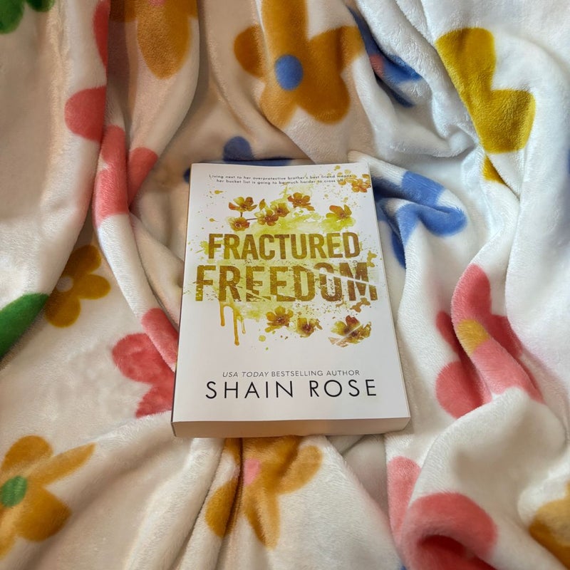 Fractured Freedom