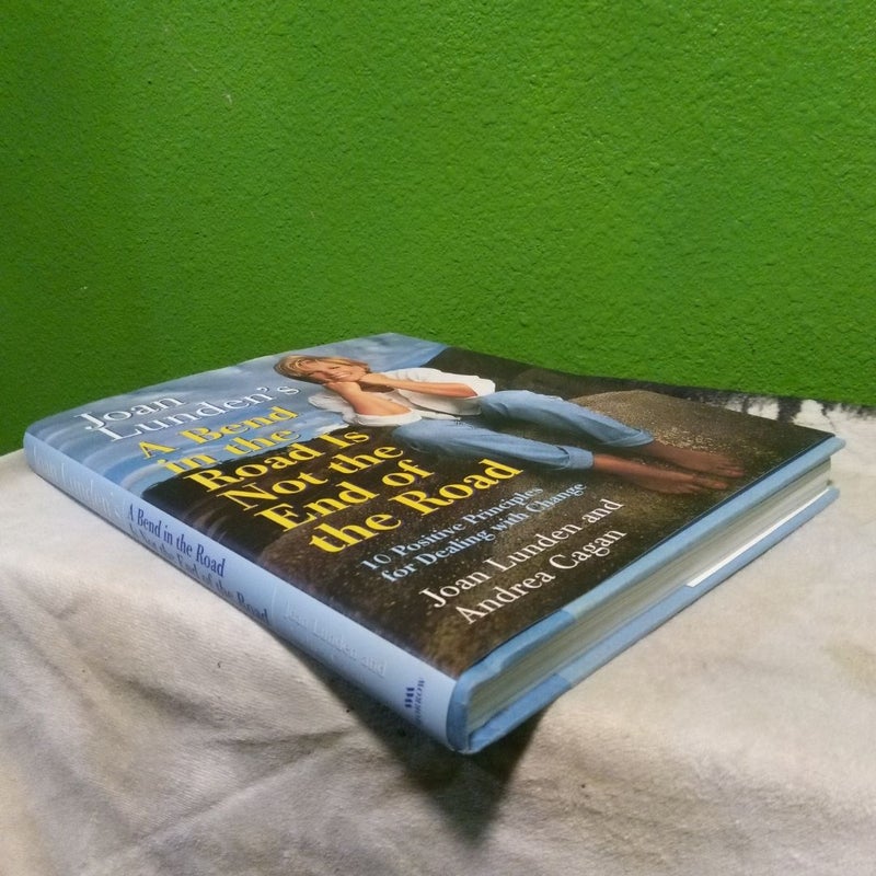 Signed! - A Bend in the Road Is Not the End of the Road (First Edition)
