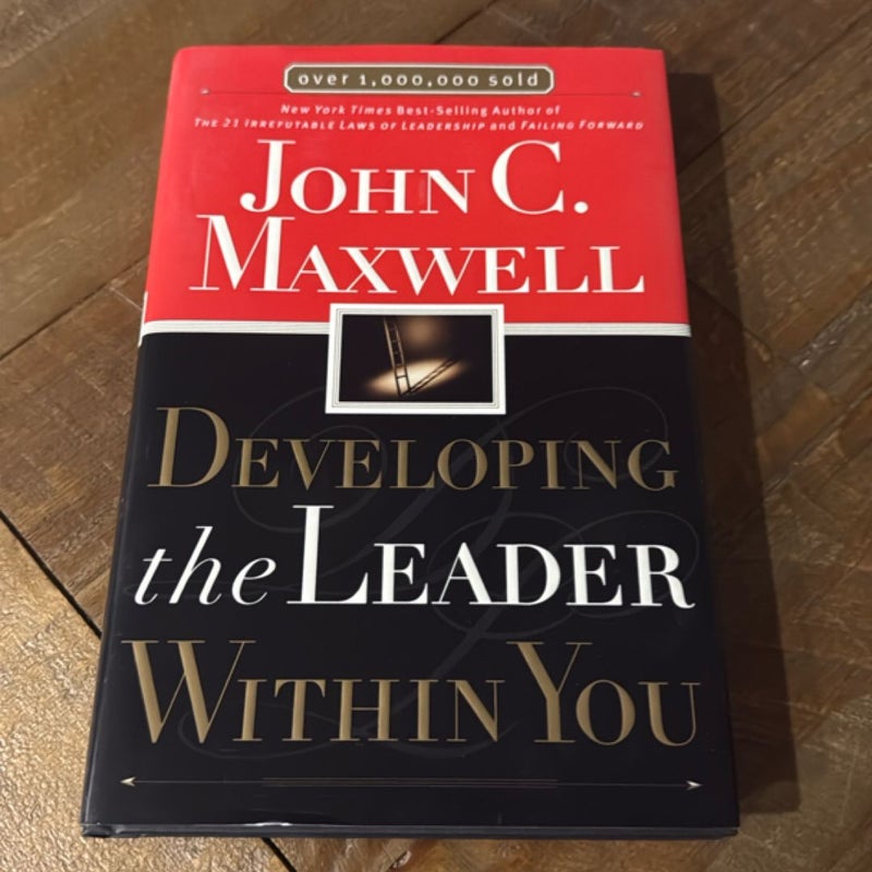 Developing the Leader Within You
