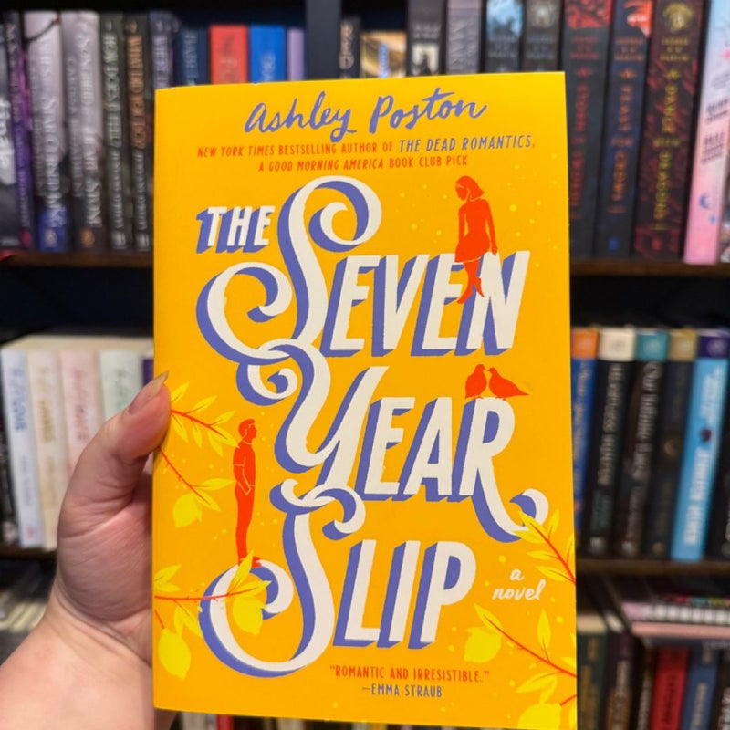 The Seven Year Slip