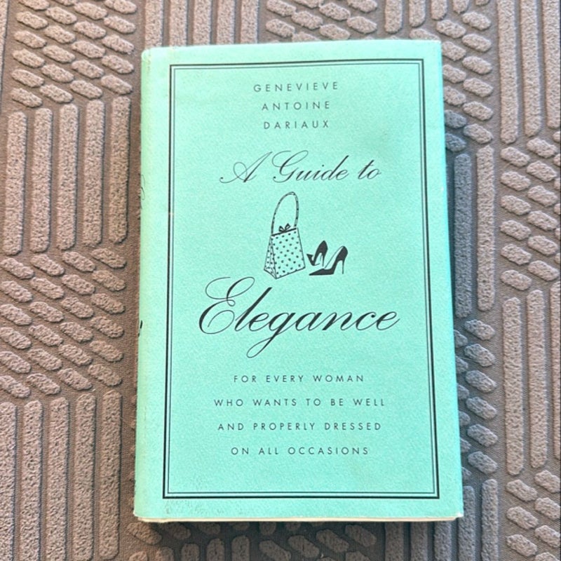 A Guide to Elegance