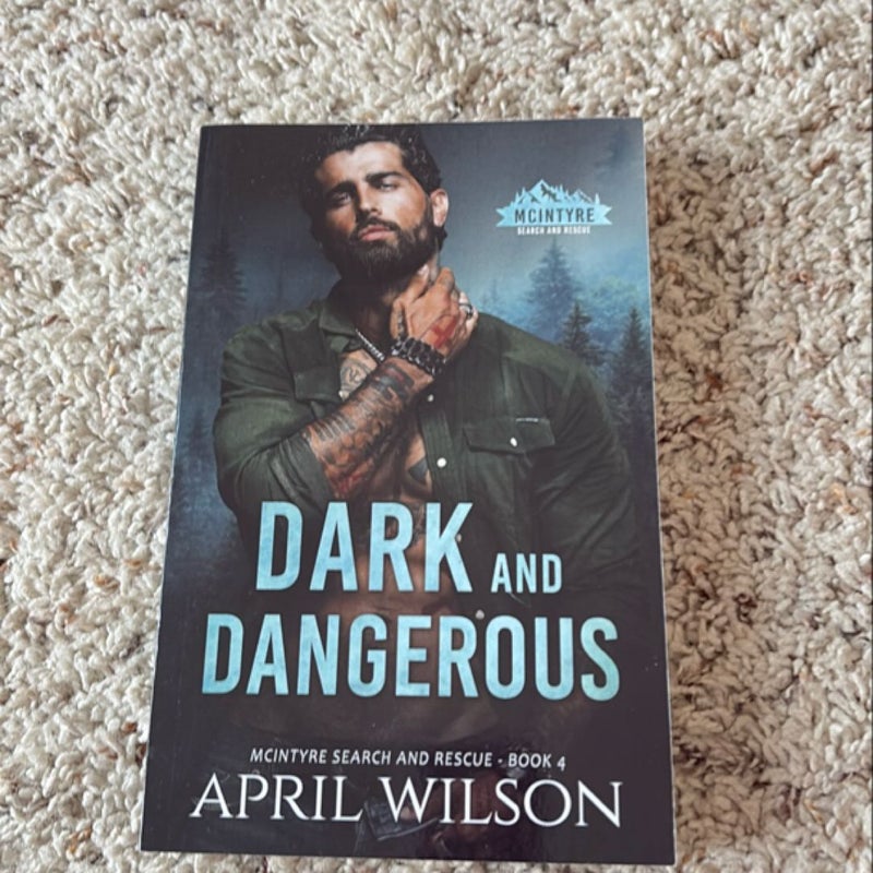 Dark and Dangerous