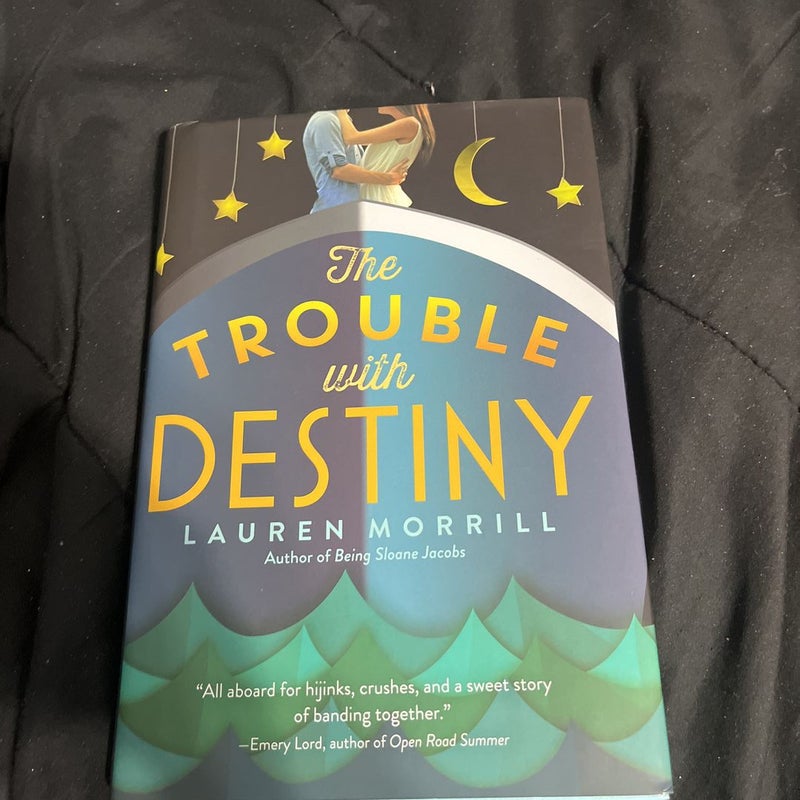 The Trouble with Destiny (Signed Copy)
